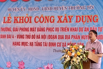 Thường Tín khởi công Khu tái định cư đầu tiên liên quan đường Vành đai 4