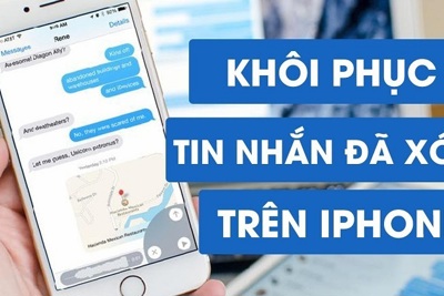 Lấy lại tin nhắn đã xóa trên iPhone bằng cách nào?