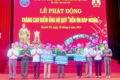 Huyện Thanh Trì phát động tháng cao điểm ủng hộ Quỹ "Đền ơn đáp nghĩa"