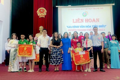 Liên hoan “Gia đình văn hóa tiêu biểu” huyện Thanh Trì