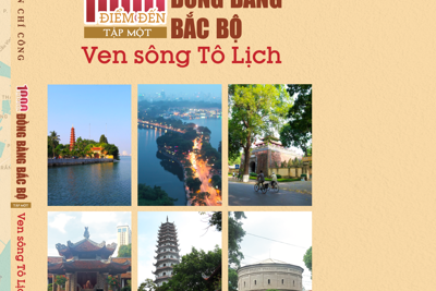 Cuốn sách "Ven sông Tô Lịch” giới thiệu 103 đình, đền, chùa, miếu Hà Nội