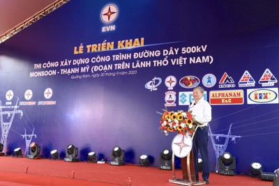 Khởi công dự án đường dây 500kV Monsoon – Thạnh Mỹ