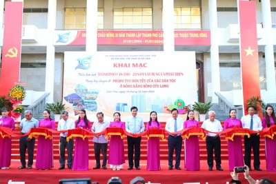 Khai mạc triển lãm “Cần Thơ - 20 năm xây dựng và phát triển”