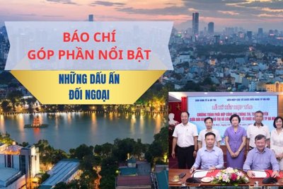 Báo Kinh tế & Đô thị: Góp phần làm nổi bật những dấu ấn đối ngoại