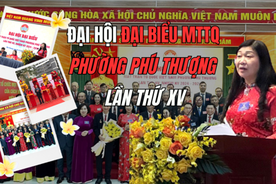 Hà Nội: Đại hội điểm MTTQ phường Phú Thượng nhiệm kỳ 2024 - 2029