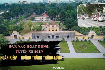 Đưa vào hoạt động tuyến xe điện Hoàn Kiếm - Hoàng thành Thăng Long