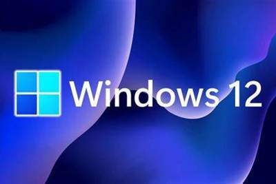 Windows 12 có thể ra mắt vào giữa năm nay