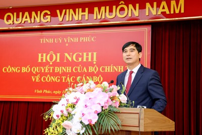 Vĩnh Phúc: Đồng chí Dương Văn An giữ chức vụ Bí thư Tỉnh ủy