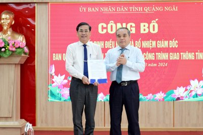 Bổ nhiệm lãnh đạo Ban quản lý dự án xây dựng công trình giao thông