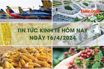 Tin tức kinh tế ngày 16/4/2024: giá máy bay sẽ tiếp tục tăng cao