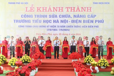 Khánh thành trường Tiểu học Hà Nội - Điện Biên Phủ tại tỉnh Điện Biên