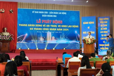 Quận Hoàng Mai phát động Tháng hành động về an toàn, vệ sinh lao động