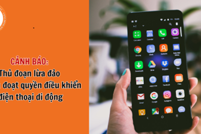 Người dùng điện thoại di động cài hệ điều hành Android cần đọc