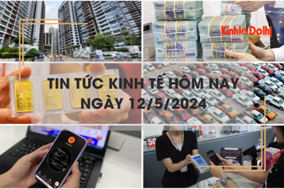 Tin tức kinh tế ngày 12/5/2024: thanh toán điện tử qua ngân hàng đạt 40 tỷ USD/ngày