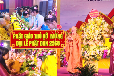 Phật giáo Thủ đô hân hoan mừng Đại lễ Phật đản 2568