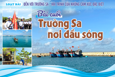 Bài 4: Trường Sa nơi đầu sóng