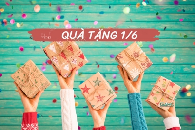 Những món quà 1/6 cho bé độc đáo, ý nghĩa