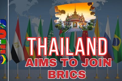 Chuyên gia nói gì về việc Thái Lan xin gia nhập BRICS?