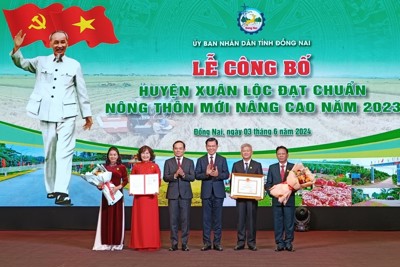 Đồng Nai công bố huyện đầu tiên đạt chuẩn nông thôn mới nâng cao