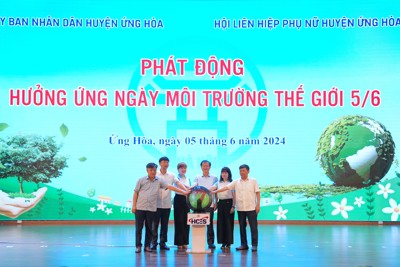 Ứng Hòa phát động Ngày Môi trường thế giới và Tháng hành động vì môi trường