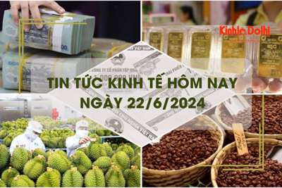 Tin tức kinh tế ngày 22/6/2024: dự báo giá cà phê sẽ giảm trong thời gian tới