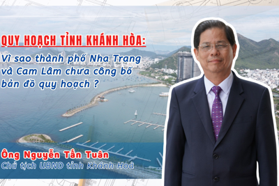 Vì sao TP Nha Trang và Cam Lâm chưa công bố bản đồ quy hoạch?