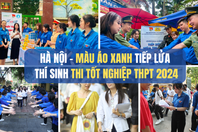 Hà Nội: Màu áo xanh tiếp lửa thí sinh thi tốt nghiệp THPT 2024