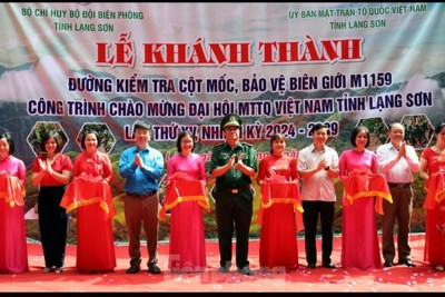 Khánh thành đường kiểm tra cột mốc, bảo vệ biên giới Lạng Sơn