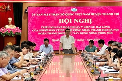 Huyện Thanh Trì: lấy ý kiến người dân về hoàn thành xây dựng nông thôn mới