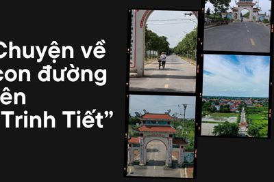 Chuyện về con đường mang tên Trinh Tiết