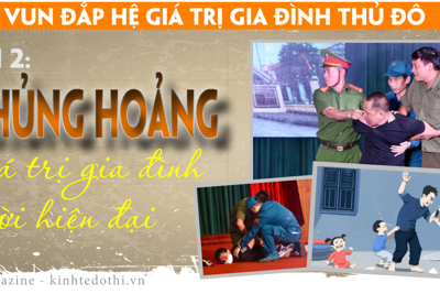 Bài 2: Khủng hoảng giá trị gia đình thời hiện đại