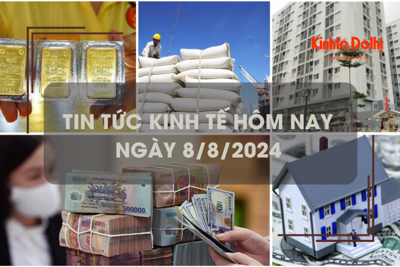 Tin tức kinh tế ngày 8/8/2024: tín dụng bất động sản tăng trở lại