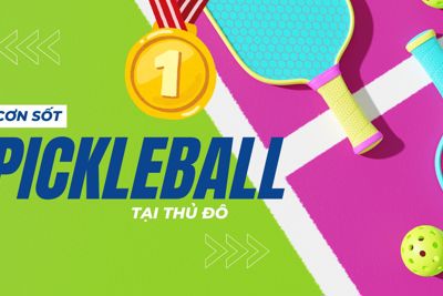 Khám phá "cơn sốt" Pickleball ở Thủ Đô