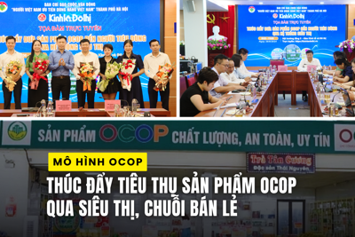 Thúc đẩy tiêu thụ sản phẩm OCOP qua siêu thị, chuỗi bán lẻ