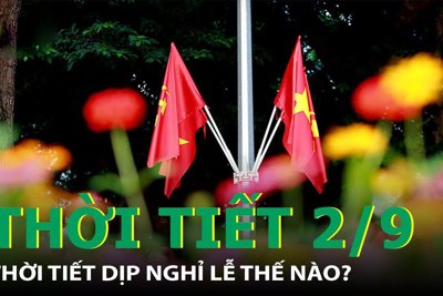 Thời tiết Hà Nội và cả nước dịp 2/9/2024 ra sao?