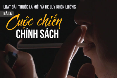 Bài 2: Cuộc chiến chính sách