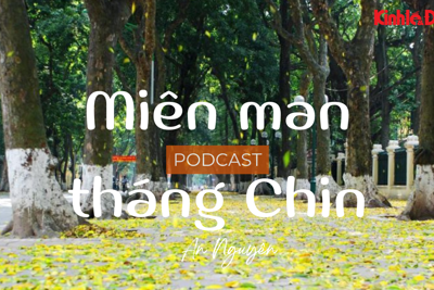 Podcast: Miên man tháng Chín!