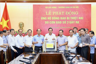 Bộ LĐTB&XH phát động ủng hộ đồng bào bị thiệt hại do bão số 3