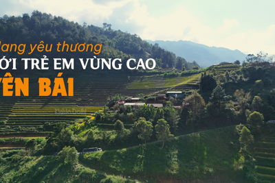 Mang yêu thương đến với trẻ em vùng cao Yên Bái