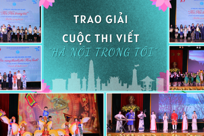 Trao giải cuộc thi viết "Hà Nội trong tôi"