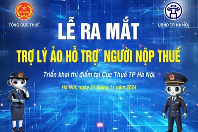 Ra mắt trợ lý ảo hỗ trợ người nộp thuế tại Cục Thuế TP Hà Nội