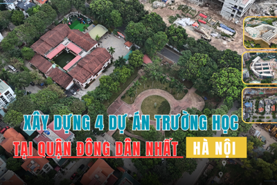 Xây dựng 4 dự án trường học tại quận đông dân nhất Hà Nội