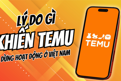 Lý do Temu tạm dừng hoạt động ở Việt Nam