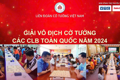 Hơn 120 VĐV tham gia Giải Cờ tướng các câu lạc bộ quốc gia năm 2024