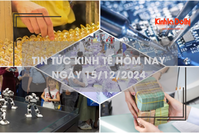 Tin tức kinh tế 15/12: lãi suất huy động tiếp tục tăng