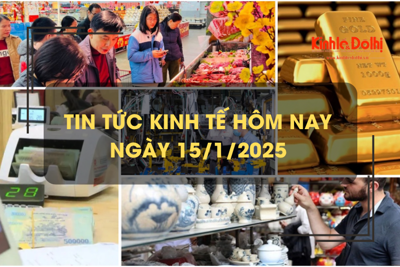 Tin tức kinh tế 15/1: tăng nguồn cung hàng hóa Tết Ất Tỵ 2025