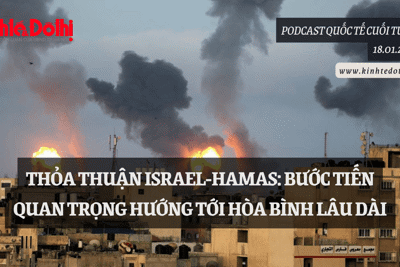 Podcast thỏa thuận Israel-Hamas: bước tiến quan trọng hướng tới hòa bình lâu dài