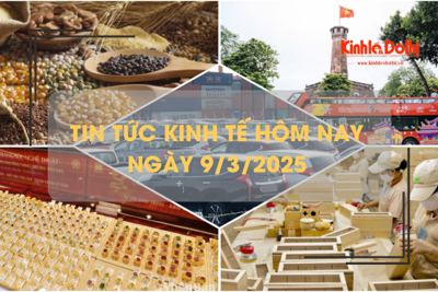 Tin tức kinh tế 9/3: Hà Nội thu từ khách du lịch đạt 9.200 tỷ đồng