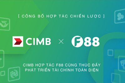 CIMB và F88 hợp tác, triển khai các dịch vụ tài chính cho khách hàng