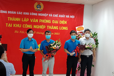 Ra mắt Văn phòng đại diện Công đoàn các KCN&CX tại khu công nghiệp Thăng Long, Quang Minh - Nội Bài